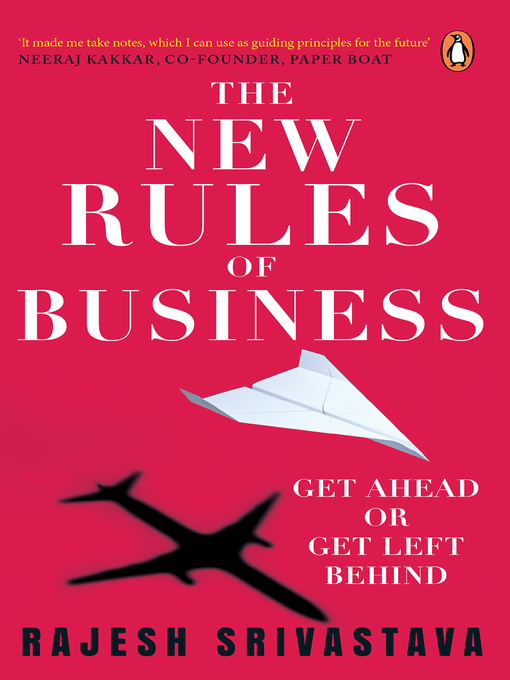 Title details for The New Rules of Business by Rajesh Srivastava - Available